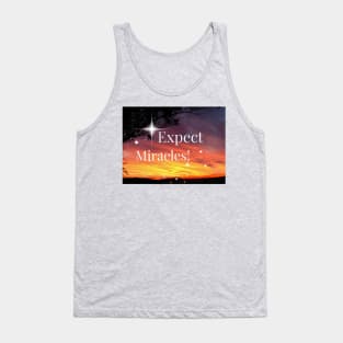 Expect Miracles - Inspirational Quote Tank Top